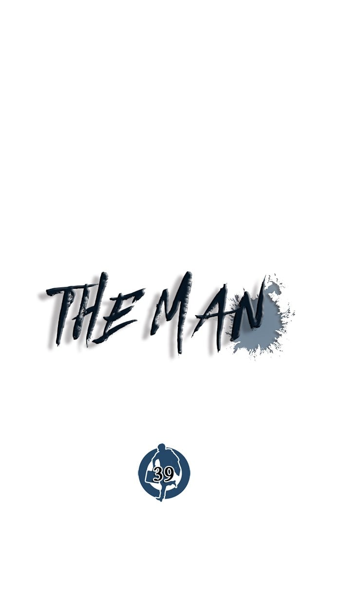 The Man Chapter 39 - 605