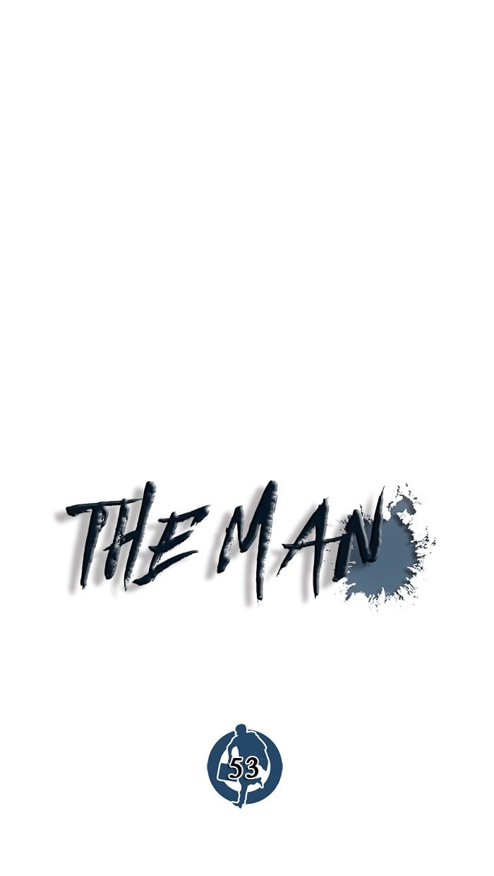 The Man Chapter 53 - 635