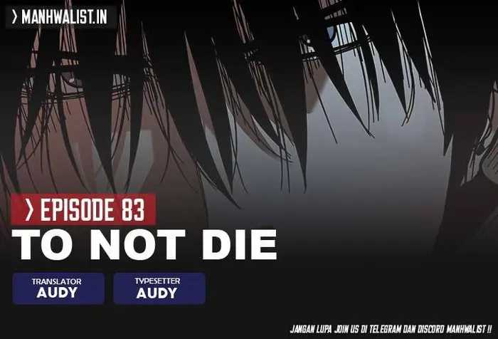 To Not Die Chapter 83 - 151