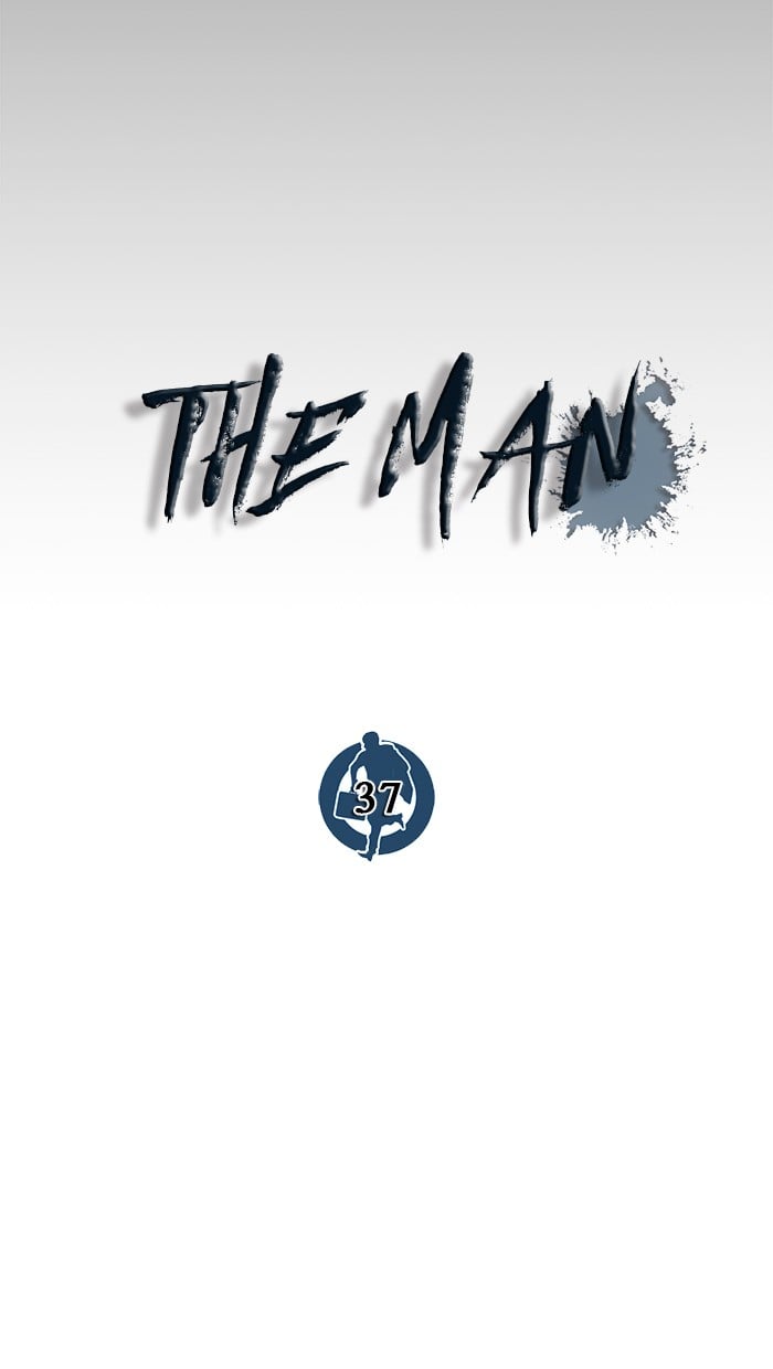 The Man Chapter 37 - 691