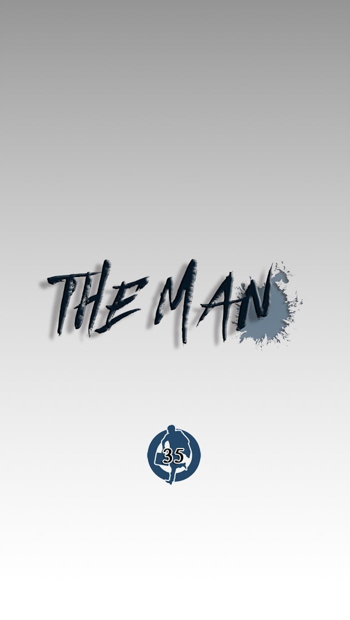 The Man Chapter 35 - 653